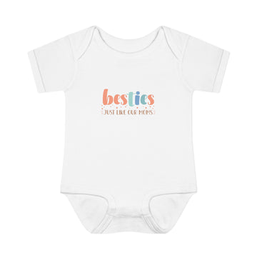 Baby Bodysuit — "Besties Just Like Our Moms" Cute Infant Onesie